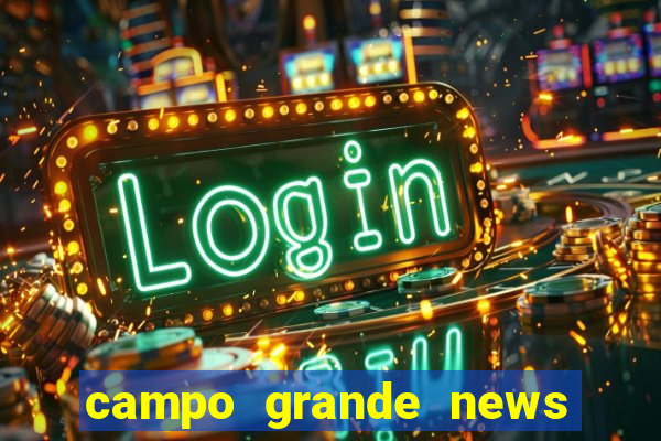 campo grande news jovem morre